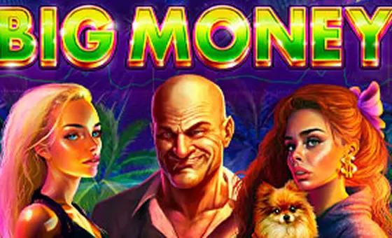 Big Money